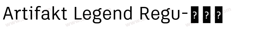 Artifakt Legend Regu字体转换 Artifakt Legend Regu字体转换